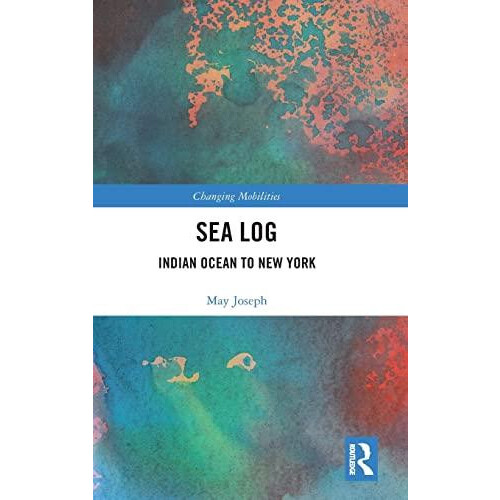 Sea Log by May Joseph Hardcover Book
