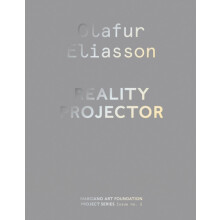 Olafur Eliasson Reality Projector Hardcover Book