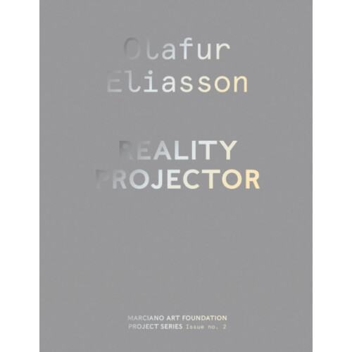 Olafur Eliasson Reality Projector Hardcover Book