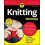 Knitting For Dummies by Marly Bird Paperback Book 1