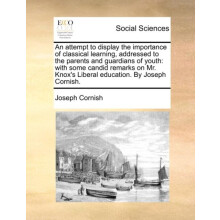 Attempt to Display the Importance of Classical Learning Addressed to t