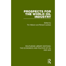 Prospects for the World Oil Industry Hardcover Book