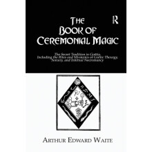 Book Ceremonial Magic by Waite Paperback Book