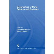 Geographies of Rural Cultures and Societies by Moya Kneafsey Paperback