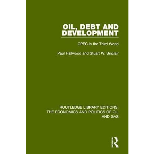 Oil Debt and Development by Stuart Sinclair Paperback Book