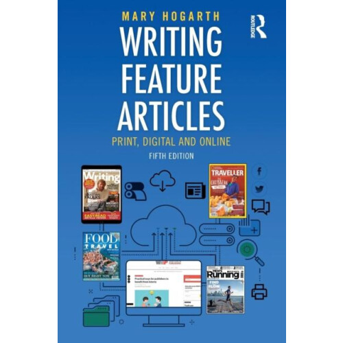 Writing Feature Articles by Mary Hogarth Paperback Book