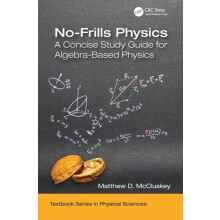 NoFrills Physics by McCluskey Matthew D. Washington State University P