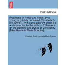Fragments in Prose and Verse by Elizabeth Smith Paperback Book