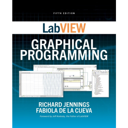 LabVIEW Graphical Programming Fifth Edition by Fabiola De la Cueva Pap