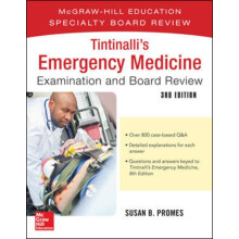 Tintinallis Emergency Medicine Examination and Board Review by Susan P