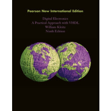 Digital Electronics A Practical Approach with VHDL by William Kleitz P