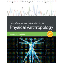 Lab Manual and Workbook for Physical Anthropology by Diane Colorado St