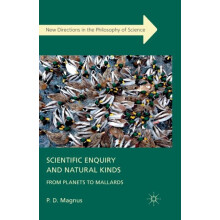 Scientific Enquiry and Natural Kinds by P. Magnus Paperback Book