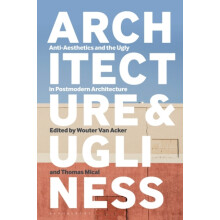 Architecture and Ugliness Hardcover Book