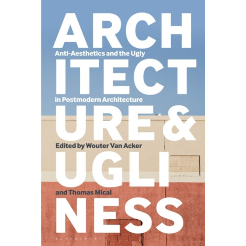 Architecture and Ugliness Hardcover Book