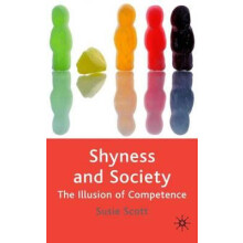 Shyness and Society by Susie Scott Hardcover Book