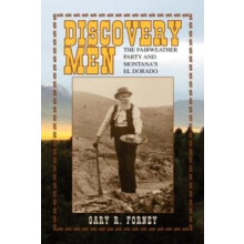 Discovery Men by Gary R. Forney Hardcover Book