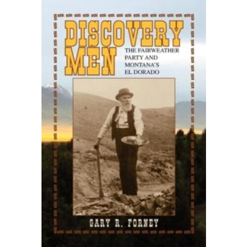 Discovery Men by Gary R. Forney Hardcover Book