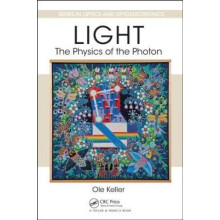 Light The Physics of the Photon by Ole Keller Hardcover Book