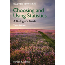 Choosing and Using Statistics by Calvin Dytham Paperback Book