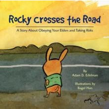 Rocky Crosses the Road by Adam D. Edelman Paperback Book