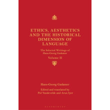 Ethics Aesthetics and the Historical Dimension of Language by HansGeor