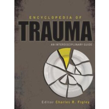 Encyclopedia of Trauma Hardcover Book