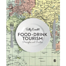 Food and Drink Tourism by Sally Everett Paperback Book