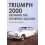 Triumph 2000 by Kevin Warrington Paperback Book 1