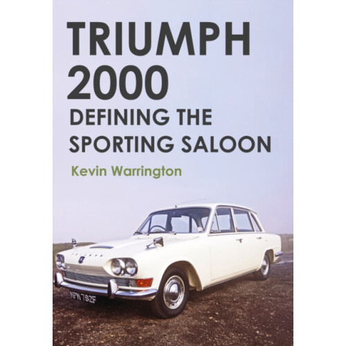 Triumph 2000 by Kevin Warrington Paperback Book