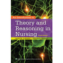 Introduction to Theory and Reasoning in Nursing by Betty Johnson Paper