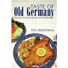Taste of Old Germany by Rita Bergstrom Paperback Book