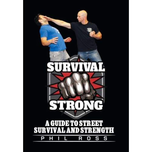 Survival Strong by Phil Ross Hardcover Book