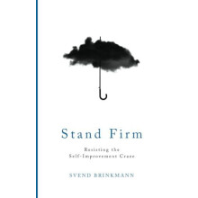 Stand Firm by Svend Brinkmann Paperback Book