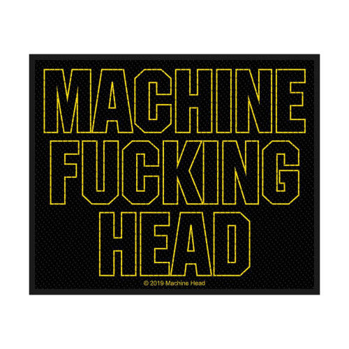 Machine Head Fucking Woven Patch