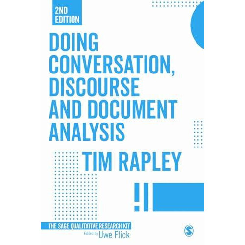 Doing Conversation Discourse and Document Analysis by Tim Rapley Paper