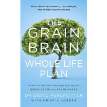 The Grain Brain Whole Life Plan by David Perlmutter Paperback Book