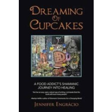 Dreaming of Cupcakes by Jennifer Engracio Paperback Book