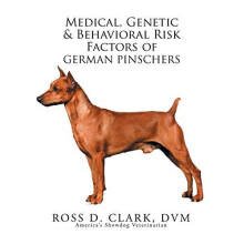 Medical Genetic amp Behavioral Risk Factors of German Pinschers by Ros