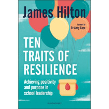 Ten Traits of Resilience by Hilton James Author Conference Speaker and