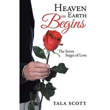 Heaven on Earth Begins by Tala Scott Paperback Book