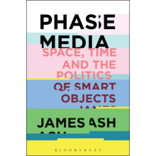 Phase Media by Ash Dr. James Newcastle University UK Paperback Book