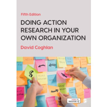 Doing Action Research in Your Own Organization by David Coghlan Paperb