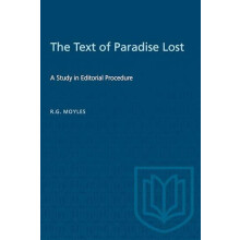 The Text of Paradise Lost by R.G. Moyles Paperback Book