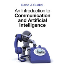 An Introduction to Communication and Artificial Intelligence by David