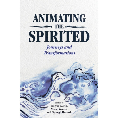 Animating the Spirited Paperback Book