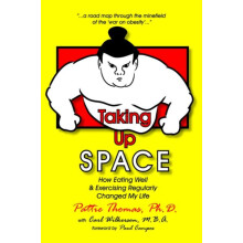 Taking Up Space by Pattie Thomas Paperback Book