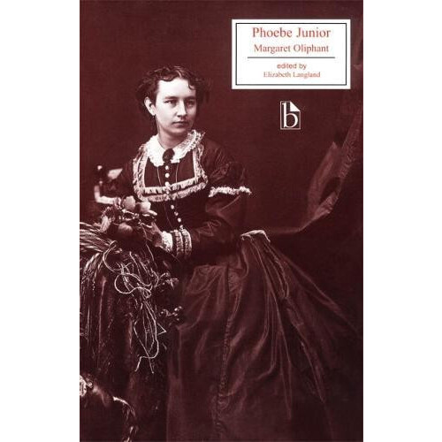 Phoebe Junior by Margaret Oliphant Paperback Book