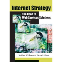 Internet Strategy by Matthew W. Guah Hardcover Book