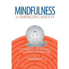 Mindfulness for Emerging Adults by Donna Torney Paperback Book